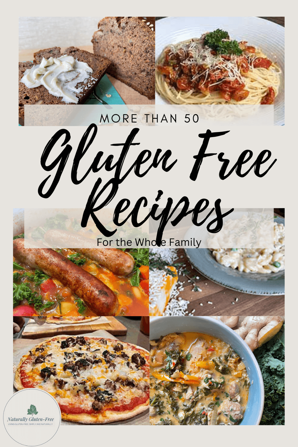 50+ Naturally Gluten-Free Recipes for the Whole Family