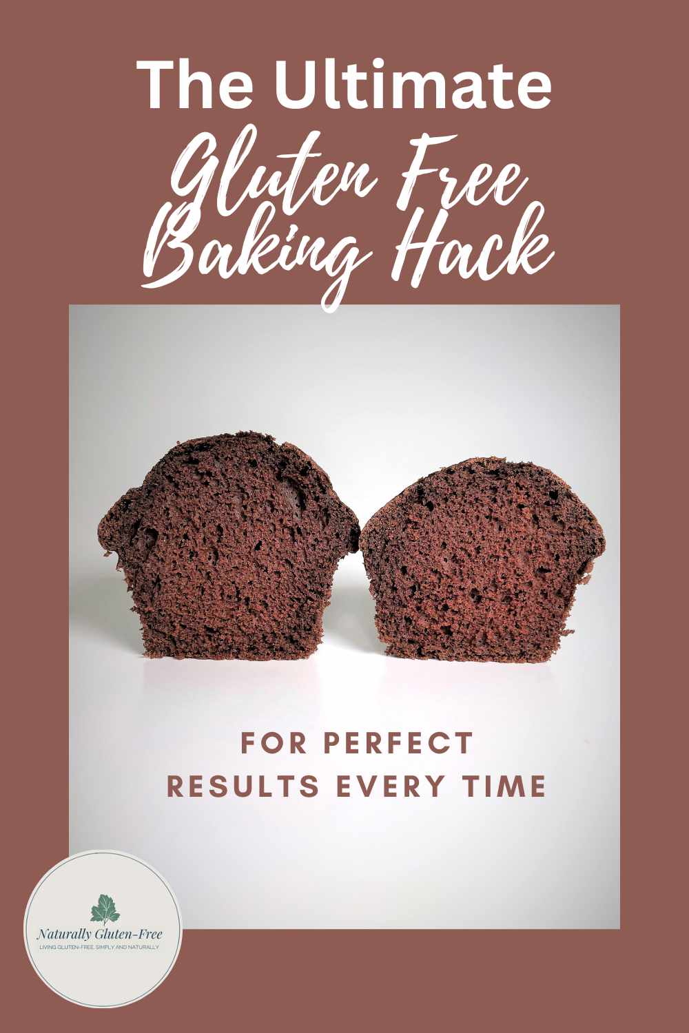 Pinterest image - Text Gluten Free Baking Hack.  Two cupcakes cut in half, one is higher than the other.