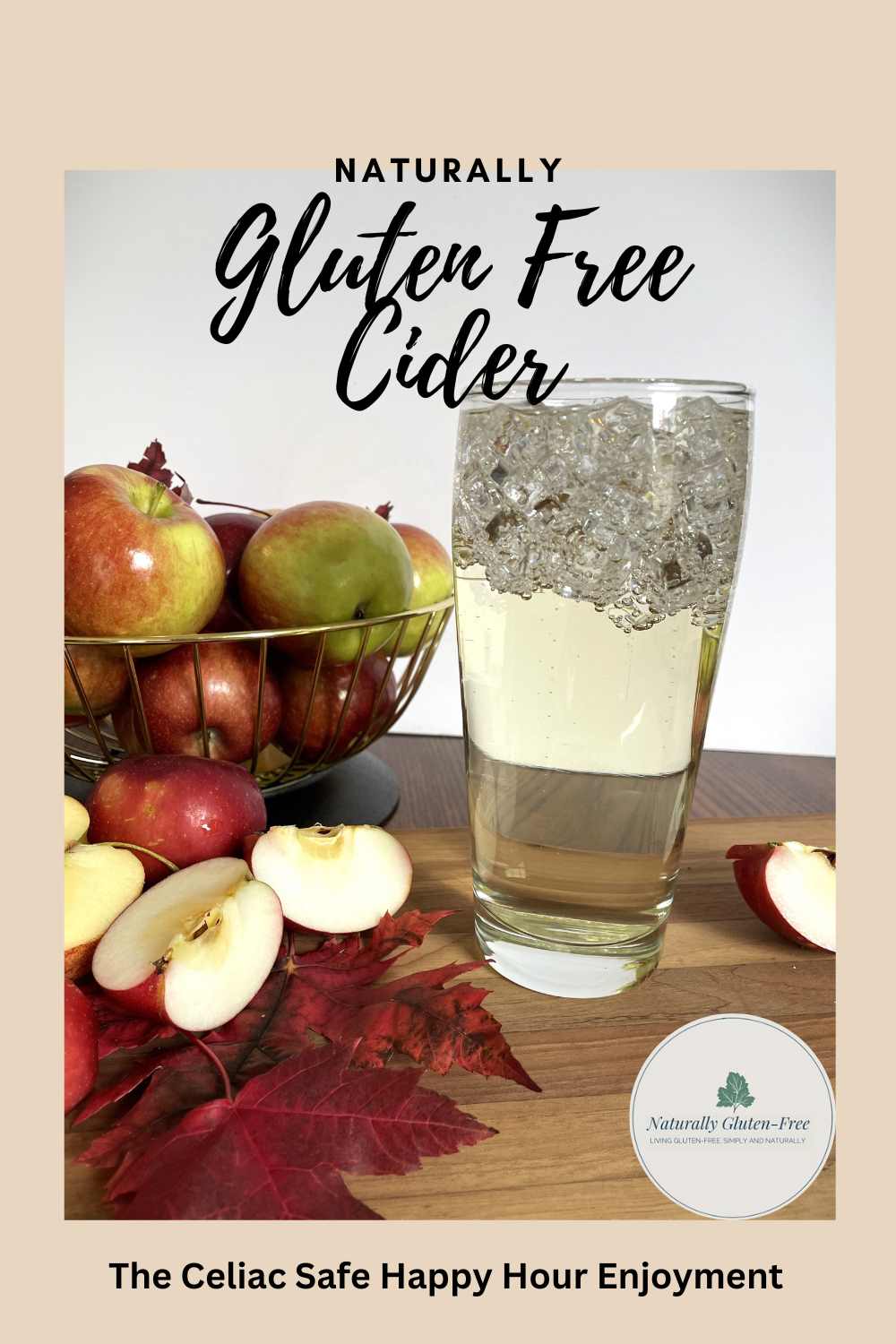 Pin Image - cider in glass with bowl of apples, sliced apples and fall leaves