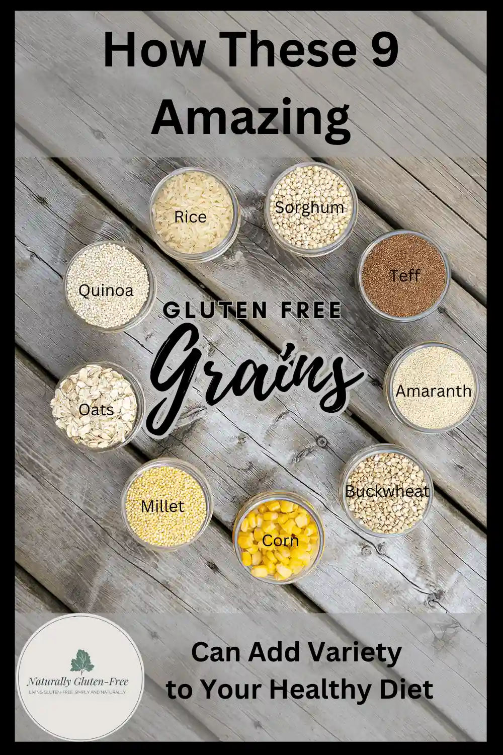 Pin Image - 9 gluten free grains labelled on a rustic wood background Pin Image - 9 gluten free grains labelled on a rustic wood background