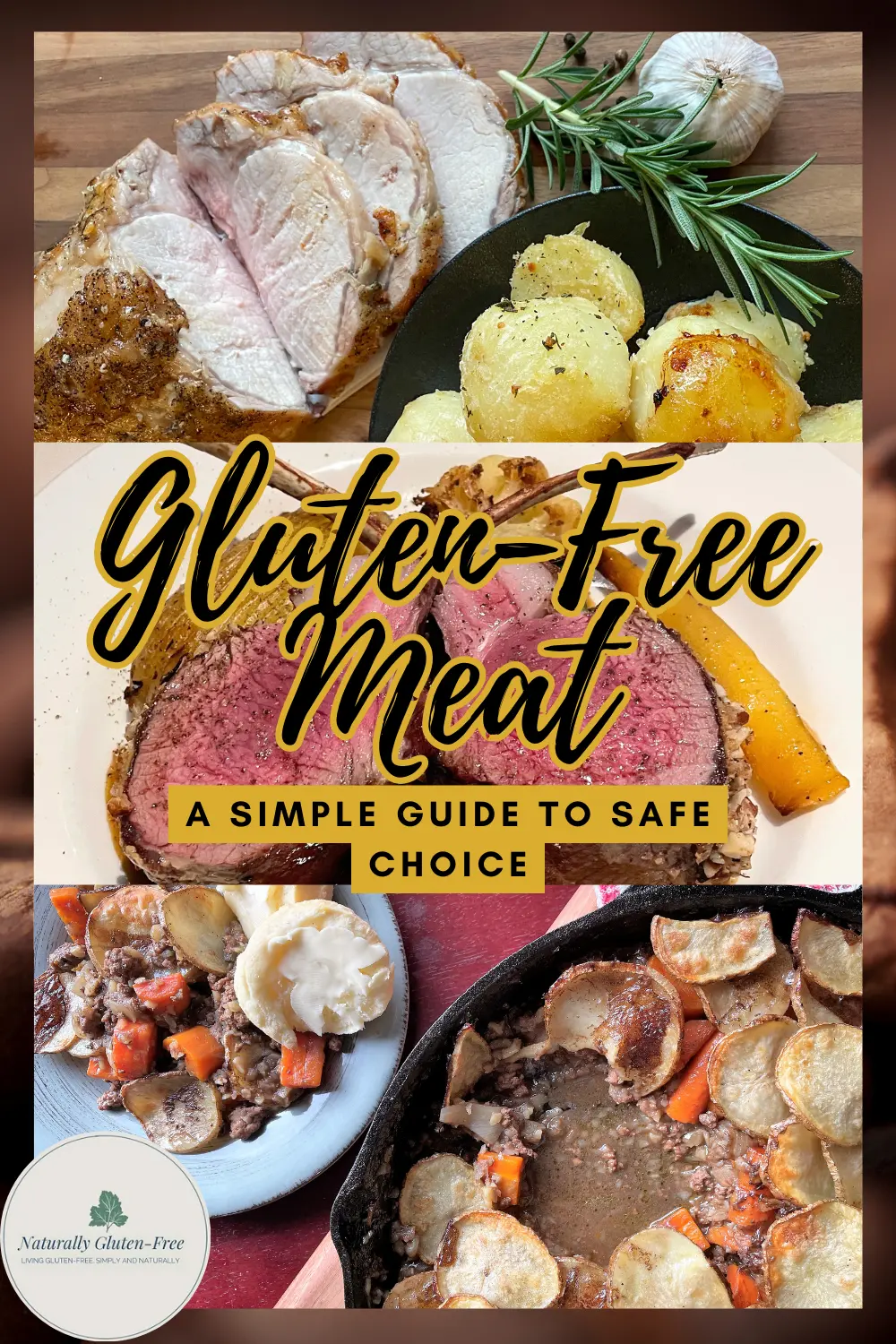 Pin Image - lamb chops, pork roast, beef hot pot with text "gluten free meat - a simple guide to safe choices"