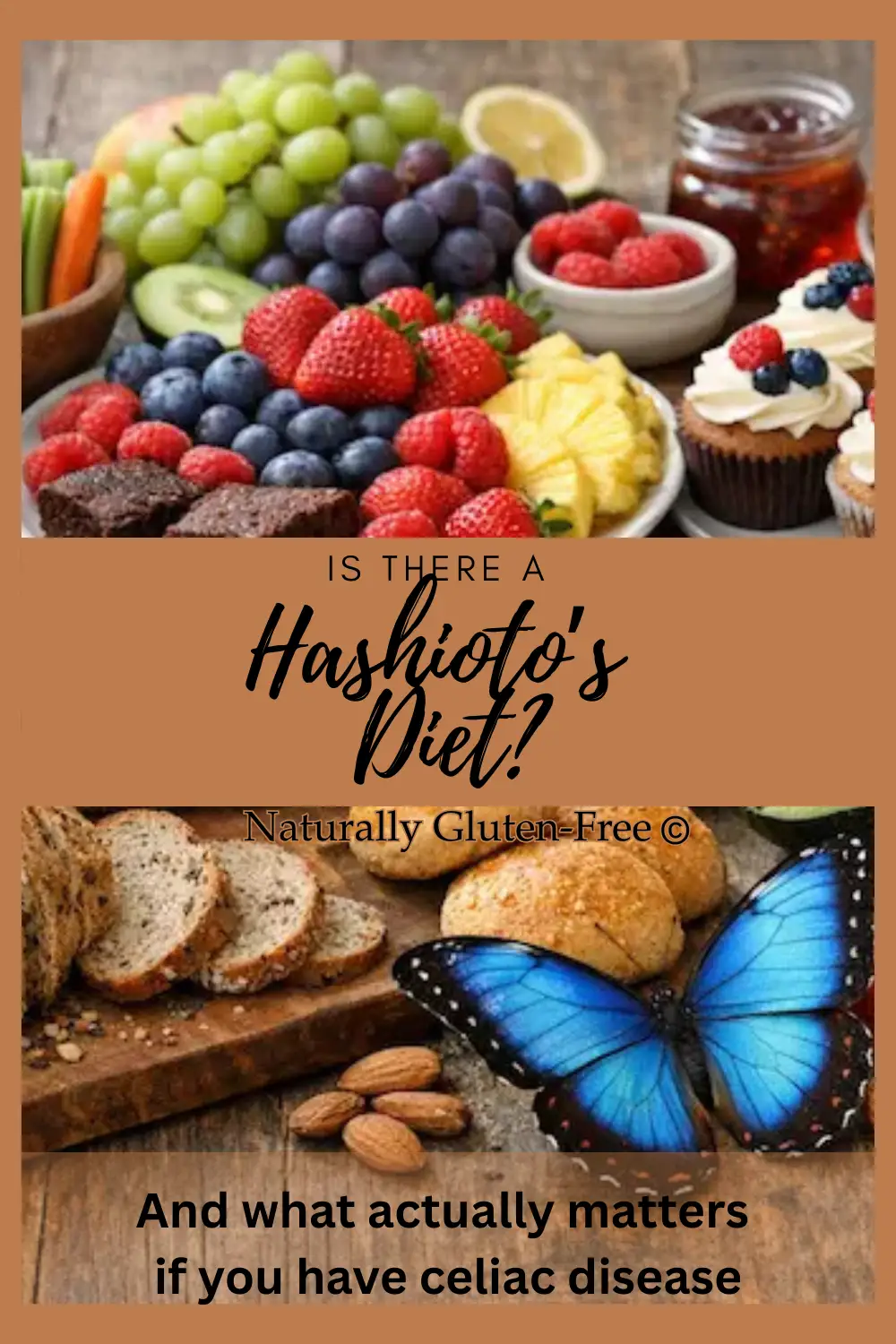Pin Image - rustic table set with healthy food and a blue butterfly.  Text reads "is there a Hashimoto's diet and what matters with celiac disease"