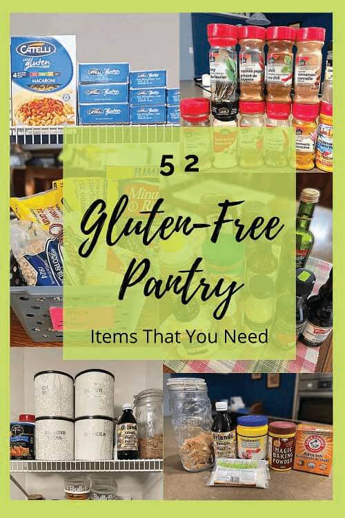 Gluten Free Pantry Staples: Pinterest image showing pantry shelves with pasta, flour and spices.  Text is 52 Gluten Free Pantry Items that you'll need.
