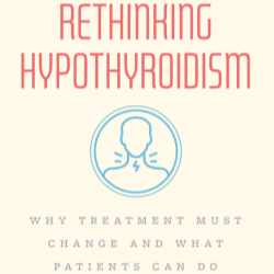 cover of the book Rethinking Hypothyroidism by Dr. Antonio C. Bianco cover of the book Rethinking Hypothyroidism by Dr. Antonio C. Bianco
